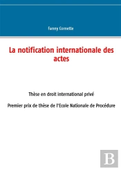 La Notification Internationale Des Actes