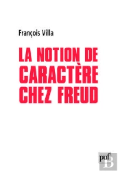 La Notion De Caractère Chez Freud