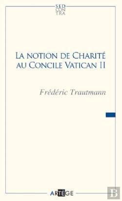 Bertrand.pt - La Notion De Charité Au Concile Vatican Ii