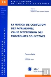 La Notion De Confusion Des Patrimoines, Cause D Extension Des Procedures Collectives