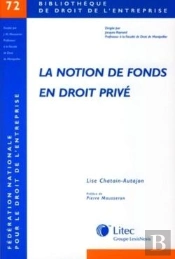La Notion De Fonds En Droit Prive N°72