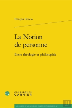 Bertrand.pt - La Notion De Personne : Entre Théologie Et Philosophie