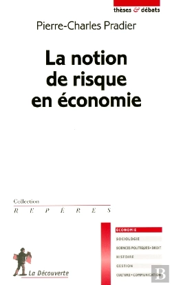 Bertrand.pt - La Notion De Risque En Economie