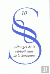 La Notion D'Exemplaire. La Bibliographie Matérielle... : Mélanges De La Bibliothèque De La Sorbonne. Série. N°10