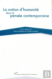 La Notion D'Humanité Dans La Pensée Contemporaine