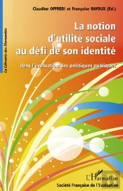 La Notion D'Utilité Sociale Au Défi De Son Identité ; Dans L'Évaluation Des Politiques Publiques