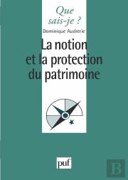 La Notion Et La Protection Du Patrimoine