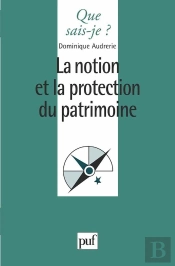 La Notion Et La Protection Du Patrimoine