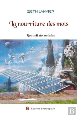 Bertrand.pt - La Nourriture Des Mots ; Recueil De Poésies