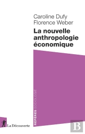 La Nouvelle Anthropologie Economique