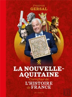 Bertrand.pt - La Nouvelle-Aquitaine - Carrefour De L'Histoire De France