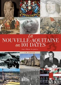 Bertrand.pt - La Nouvelle-Aquitaine En 101 Dates