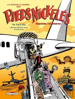 Bertrand.pt - La Nouvelle Bande Des Pieds Nickelés Tome 3 ; Expulsés Volontaires