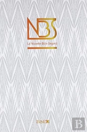 La Nouvelle Bible Segond, Similicuir Bordeaux, Tranches Or, Reliure Souple