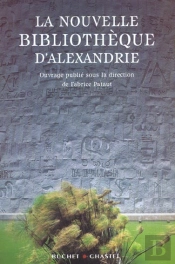 La Nouvelle Bibliotheque D'Alexandrie