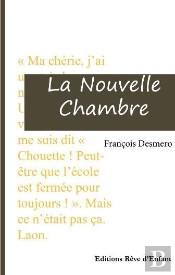 La Nouvelle Chambre