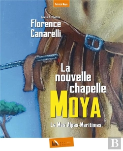 Bertrand.pt - La Nouvelle Chapelle Moya ; Le Mas, Alpes-Maritimes