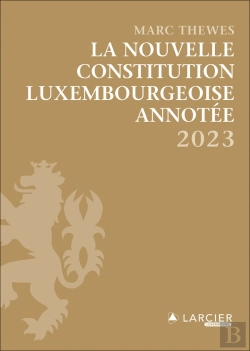 Bertrand.pt - La Nouvelle Constitution Luxembourgeoise Annotée