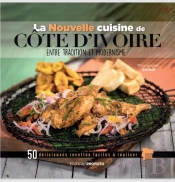 La Nouvelle Cuisine De Cote D'Ivoire
