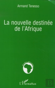 La Nouvelle Destinée De L'Afrique