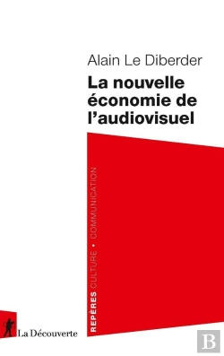 Bertrand.pt - La Nouvelle Économie De L'Audiovisuel