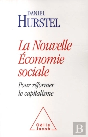 La Nouvelle Économie Sociale ; Pour Réformer Le Capitalisme