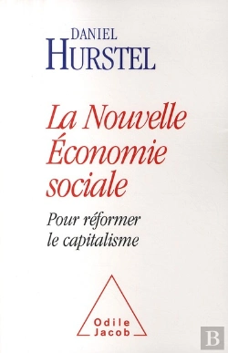 Bertrand.pt - La Nouvelle Économie Sociale ; Pour Réformer Le Capitalisme