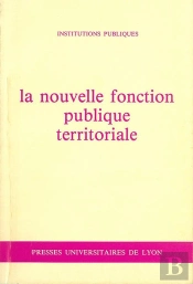 La Nouvelle Fonction Publique Territoriale
