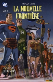 La Nouvelle Frontière T.3 ; La Ligue De Justice