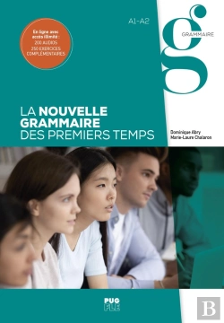 Bertrand.pt - La Nouvelle Grammaire Des Premiers Temps ; A1-A2