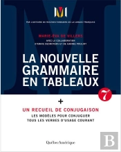 La Nouvelle Grammaire En Tableaux 7e Ed.