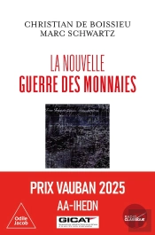 La Nouvelle Guerre Des Monnaies