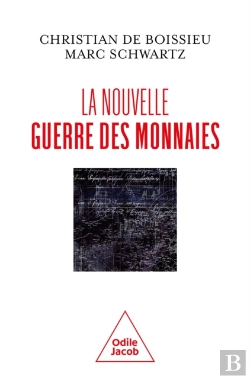 Bertrand.pt - La Nouvelle Guerre Des Monnaies