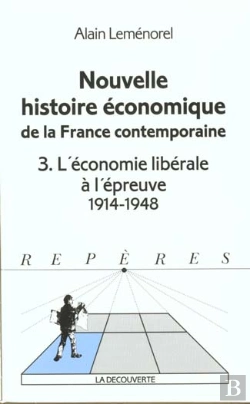 Bertrand.pt - La Nouvelle Histoire Economique De La France Contemporaine