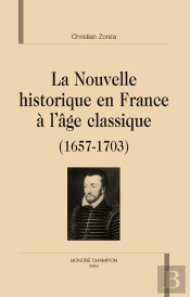 La Nouvelle Historique En France À L'Âge Classique (1657-1703)