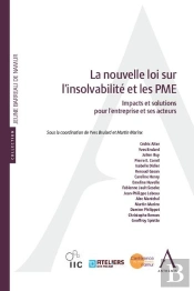 La Nouvelle Loi Sur L'Insolvabilité Et Les Pme : Impacts Et Solutions Pour L'Entreprise Et Ses Acteurs