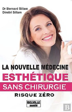 Bertrand.pt - La Nouvelle Médecine Esthétique Sans Chirurgie ; Risque Zero
