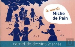Bertrand.pt - La Nouvelle Miche De Pain - Carnet De Dessins 2ème Année
