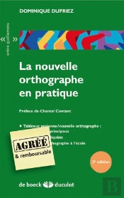 La Nouvelle Orthographe En Pratique