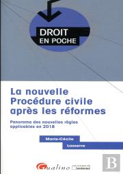 La Nouvelle Procedure Civile Apres Les Reformes De 2017