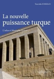 La Nouvelle Puissance Turque ; L'Adieu À Mustapha Kemal