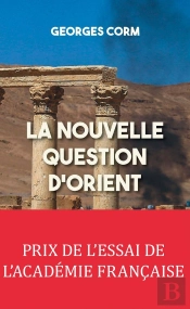 La Nouvelle Question D'Orient