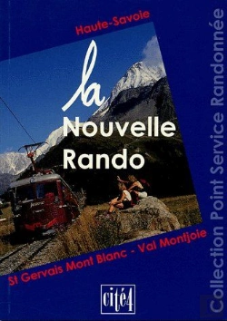 Bertrand.pt - La Nouvelle Rando ; Haute Savoie ; St Gervais Mont Blanc ; Val Montjoie