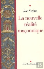 La Nouvelle Réalité Maçonnique