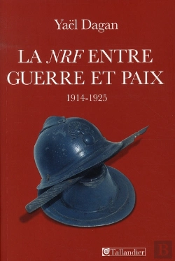 Bertrand.pt - La Nouvelle Revue Française Entre Guerre Et Paix 1914-1925