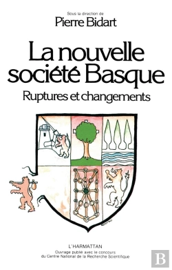 Bertrand.pt - La Nouvelle Société Basque ; Ruptures Et Changements