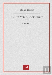 La Nouvelle Sociologie Des Sciences