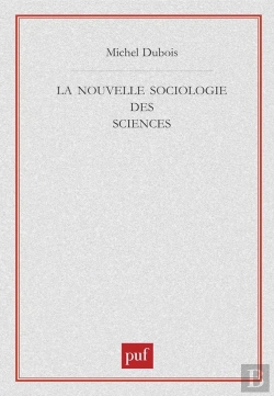 Bertrand.pt - La Nouvelle Sociologie Des Sciences
