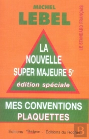 La Nouvelle Super Majeure 5e ; Mes Conventions Plaquettes