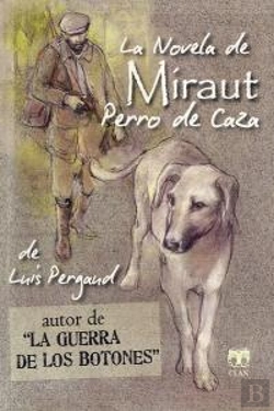 Bertrand.pt - La Novela De Miraut. Perro De Caza